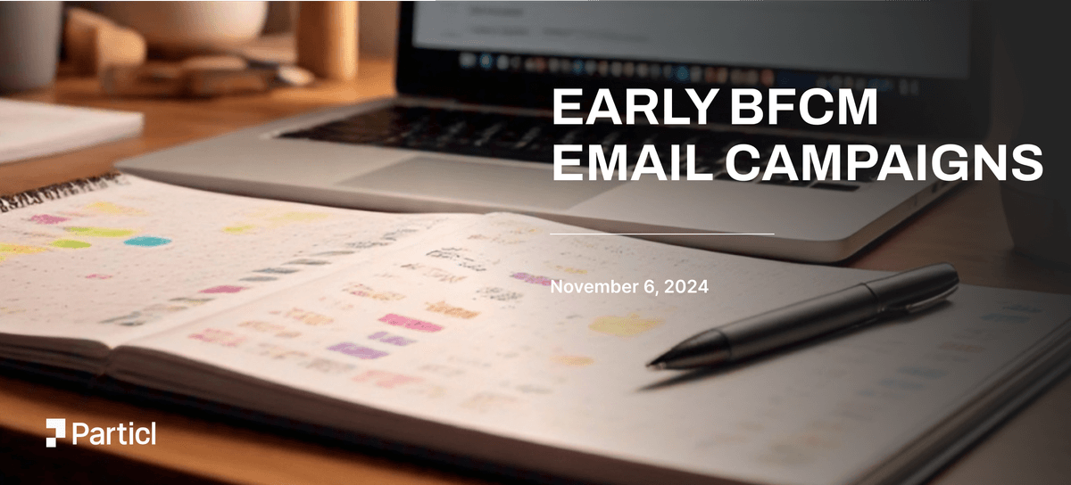Inside the Top-Performing BFCM Email Strategies